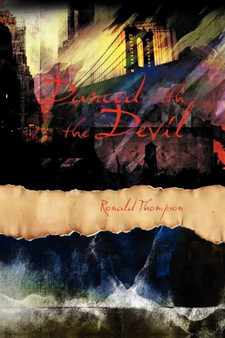 Danced with the Devil by Ronald PH.D. Thompson - Hardback