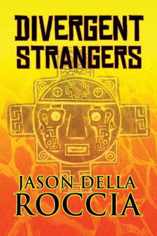 Divergent Strangers by Jason Della Roccia - Paperback