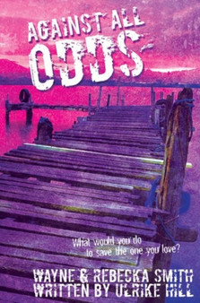 Against All Odds by Rebecka Smith - Hardback