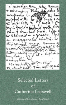 Selected Letters of Catherine Carswell by Catherine Carswell - Hardback