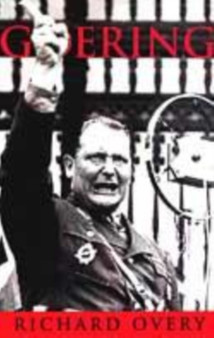 Goering : The Iron Man by R.J. Overy - Paperback