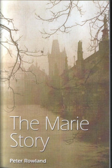 The Marie Story by Peter Rowland - Paperback