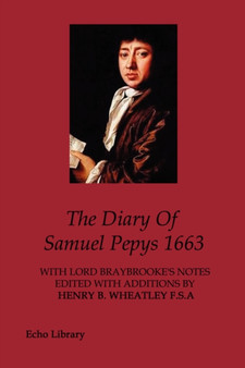 The Diary Of Samuel Pepys 1663 by Samuel Pepys - Paperback