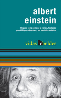 Albert Einstein : Vidas Rebeldes by Jim Green - Paperback