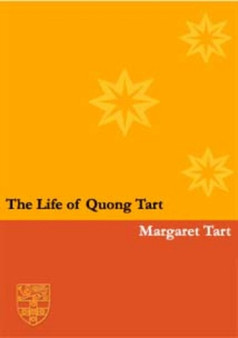 The Life of Quong Tart by Margaret Tart - Paperback