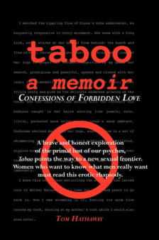Taboo : A Memoir - Confessions of Forbidden Love by Tom Hathaway - Paperback