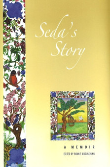 Seda's Story : A Memoir by Bonnie Maclachlan - Paperback