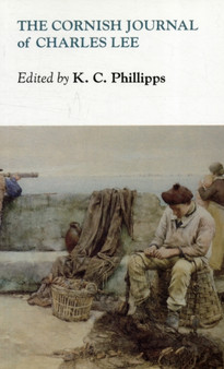 The Cornish Journal of Charles Lee by Charles Lee - Paperback