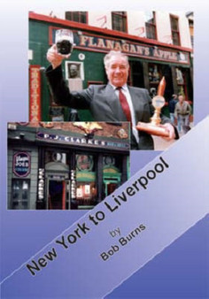 New York to Liverpool by Bob Burns - Paperback