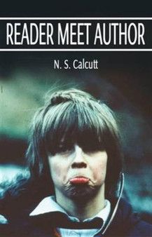 Reader Meet Author by N.S. Calcutt - Paperback