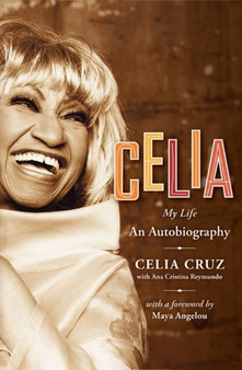 Celia : My Life by Celia Cruz - Hardback