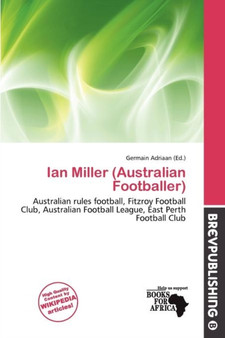 Ian Miller (Australian Footballer) by Germain Adriaan - Paperback