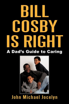 Bill Cosby Is Right : Silent Genocide by John A Maxwell - Paperback
