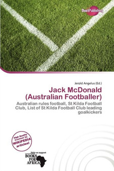 Jack McDonald (Australian Footballer) by Jerold Angelus - Paperback