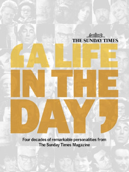 The "Sunday Times" - "A Life in the Day" by Hilary Stafford-Clark - Hardback