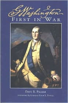 George Washington : First in War by Dave Richard Palmer - Paperback