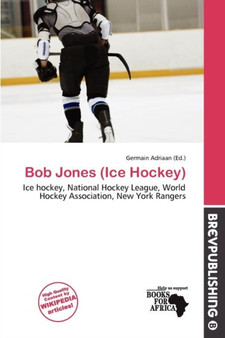 Bob Jones (Ice Hockey) by Germain Adriaan - Paperback
