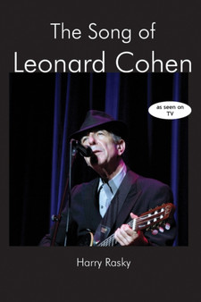 Song of Leonard Cohen by Harry Rasky - Paperback