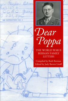 Dear Poppa : The World War II Berman Family Letters by Ruth Berman - Paperback