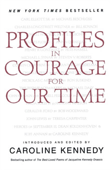 Profiles in Courage for Our Time by Caroline Kennedy - Paperback