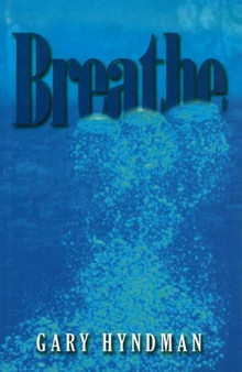Breathe by Gary Hyndman - Hardback