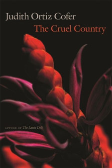 The Cruel Country by Judith Ortiz Cofer - Hardback