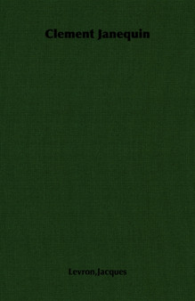 Clement Janequin by Jacques Levron - Paperback