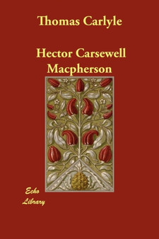 Thomas Carlyle by Hector Carsewell MacPherson - Paperback