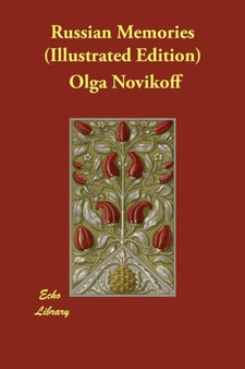 Russian Memories (Illustrated Edition) by Olga Novikoff - Paperback
