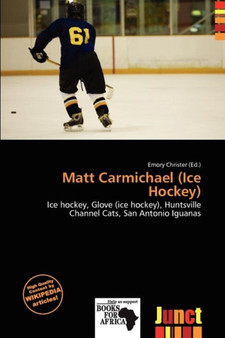 Matt Carmichael (Ice Hockey) by Emory Christer - Paperback