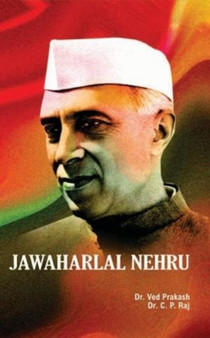 Jawaharlal Nehru by Ved C P Raj Prakash - Hardback