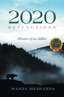 2020 Reflections : Memoir of an Addict by Wanda Shawanda - Paperback
