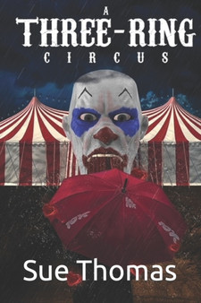 A Three-Ring Circus by Sue Thomas - Paperback