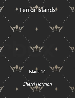 Terror Islands : Island 10 : 10 by Sherri Lynne Harmon - Paperback