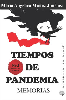 Tiempos de Pandemia : Memorias by Maria Angelica Munoz Jimenez - Paperback