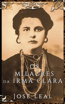 Os Milagres da Irma Clara by Jose Leal - Paperback