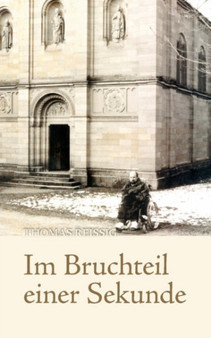 Im Bruchteil Einer Sekunde by Thomas Reiig - Paperback