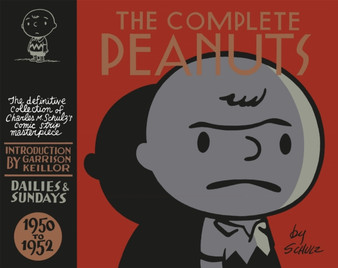The Complete Peanuts 1950-1952 : Volume 1 by Charles M. Schulz - Hardback