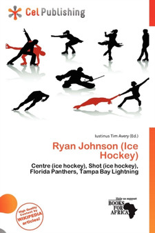 Ryan Johnson (Ice Hockey) by Iustinus Tim Avery - Paperback
