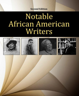 Notable African American Writers, Second Edition by Salem Press - Hardback