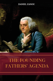 The Founding Fathers' Agenda by Daniel Zanou - Paperback