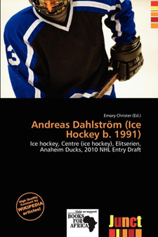 Andreas Dahlstr M (Ice Hockey B. 1991) by Emory Christer - Paperback