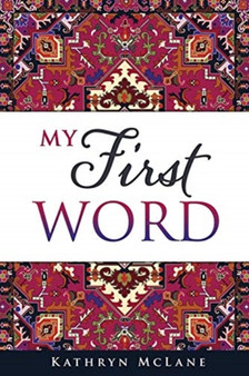 My First Word by Kathryn McLane - Paperback