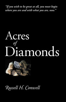 Acres of Diamonds by Russell Conwell - Paperback