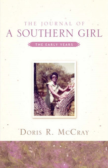 The Journal Of A Southern Girl by Doris R McCray - Paperback