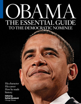 Obama : The Essential Guide to the Democratic Nominee by Michael Tackett - Paperback