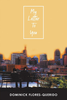 My Letter To You by Dominick Flores-Querido - Paperback