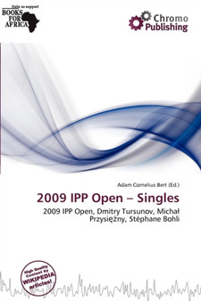 2009 Ipp Open - Singles by Adam Cornelius Bert - Paperback