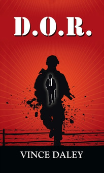 D.O.R. - A Memoir by Vince Daley - Hardback