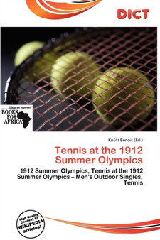 Tennis at the 1912 Summer Olympics by Knutr Benoit - Paperback